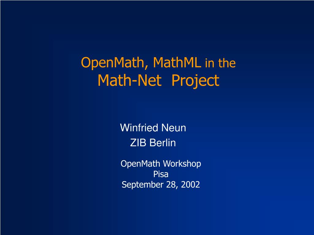 PPT OpenMath, MathML in the Project PowerPoint Presentation
