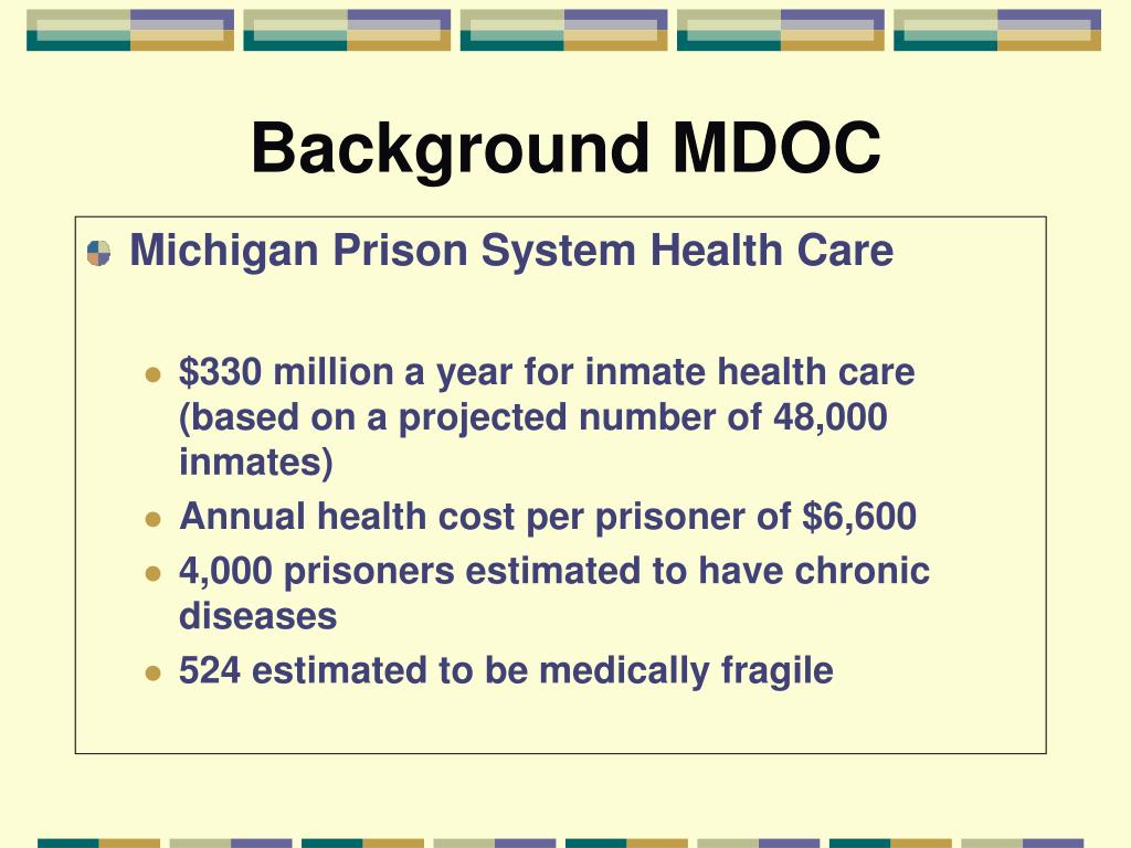PPT Helping Michigan Parolees With Medical Needs MPRI Reentry