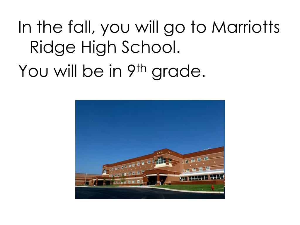 PPT to Marriotts Ridge High School PowerPoint Presentation
