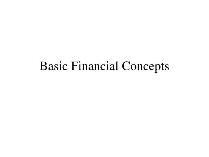 PPT Basic Financial Concepts PowerPoint Presentation, free download