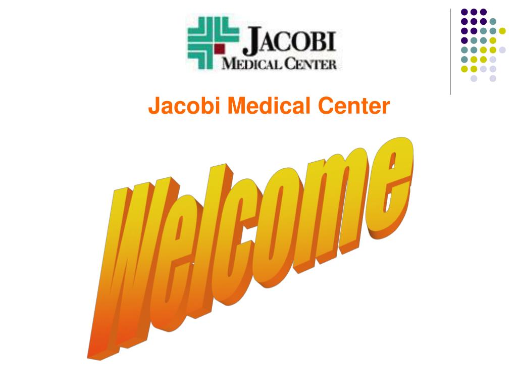PPT Jacobi Medical Center PowerPoint Presentation, free download ID4372985
