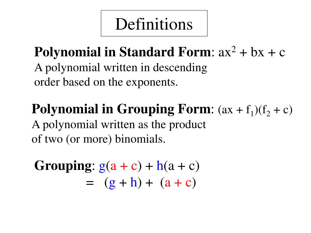 PPT Ch 8.5 (part 2) Factoring ax 2 + bx + c using the Grouping method