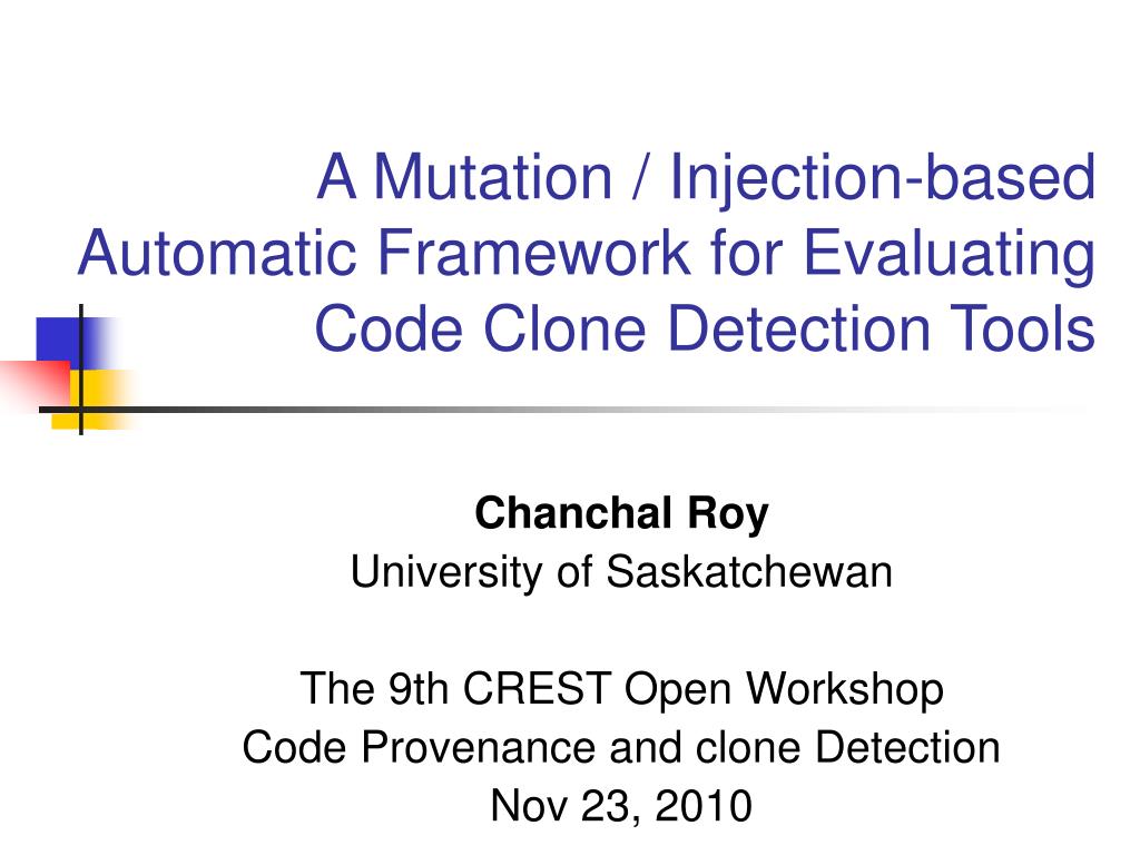 PPT A Mutation / Injectionbased Automatic Framework for Evaluating
