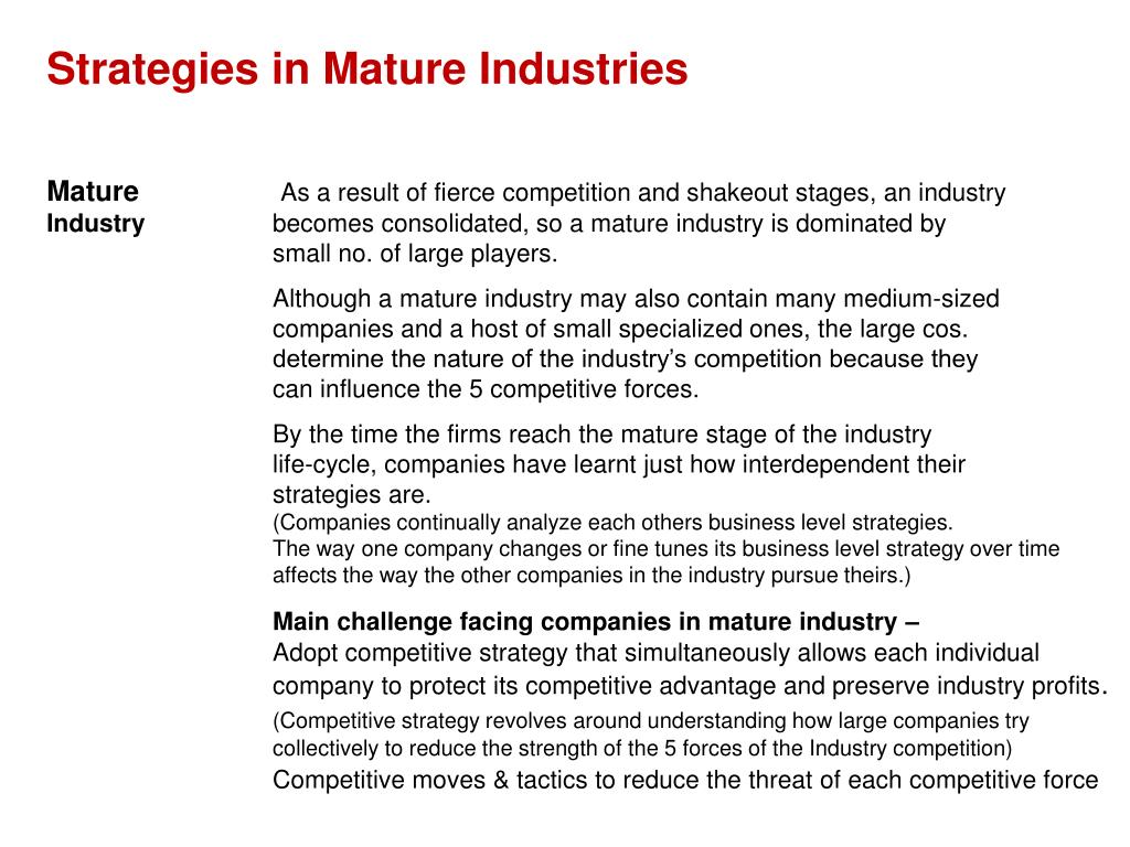 PPT Strategies in Mature Industries, HighGrowthPhase Industries