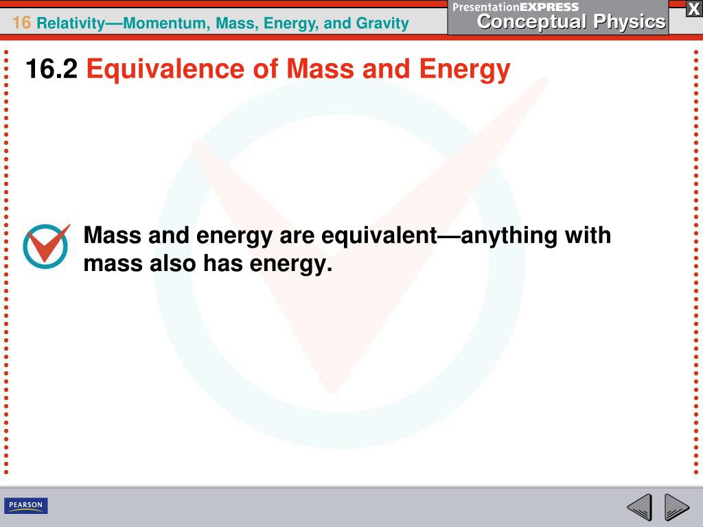 PPT As an object approaches the speed of light, its momentum