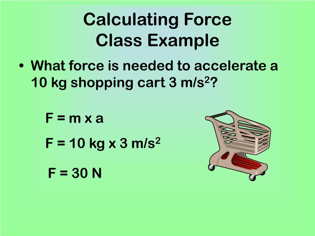 PPT Section 2.2 Force and mass determine acceleration. PowerPoint