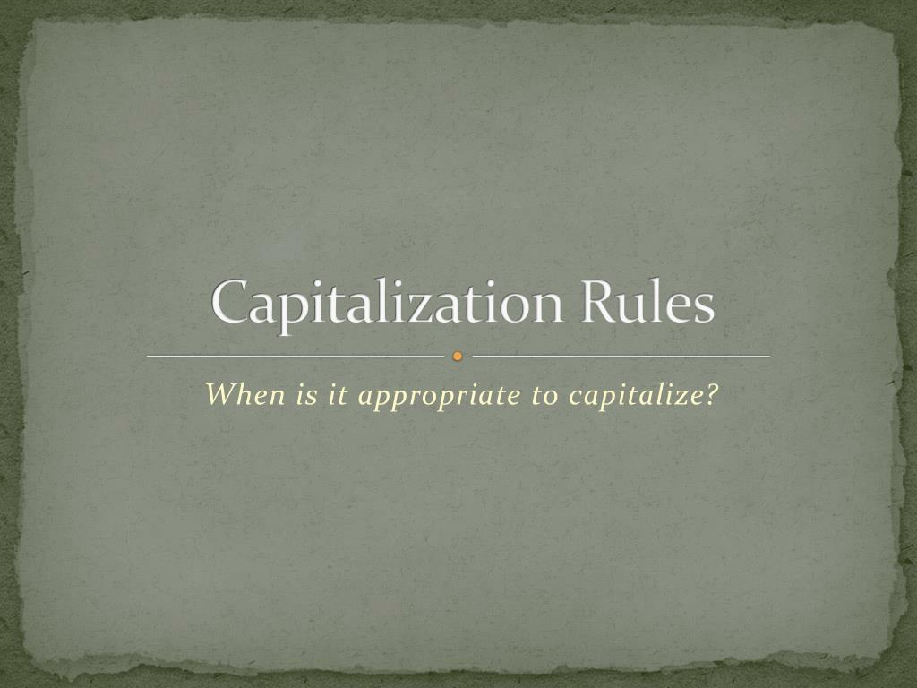 PPT Capitalization Rules PowerPoint Presentation, free download ID4391542