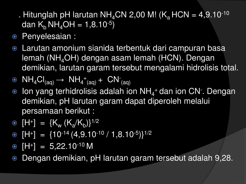 PPT Berapa pH larutan yang terbentuk pada hidrolisis garam NaCN 0,01