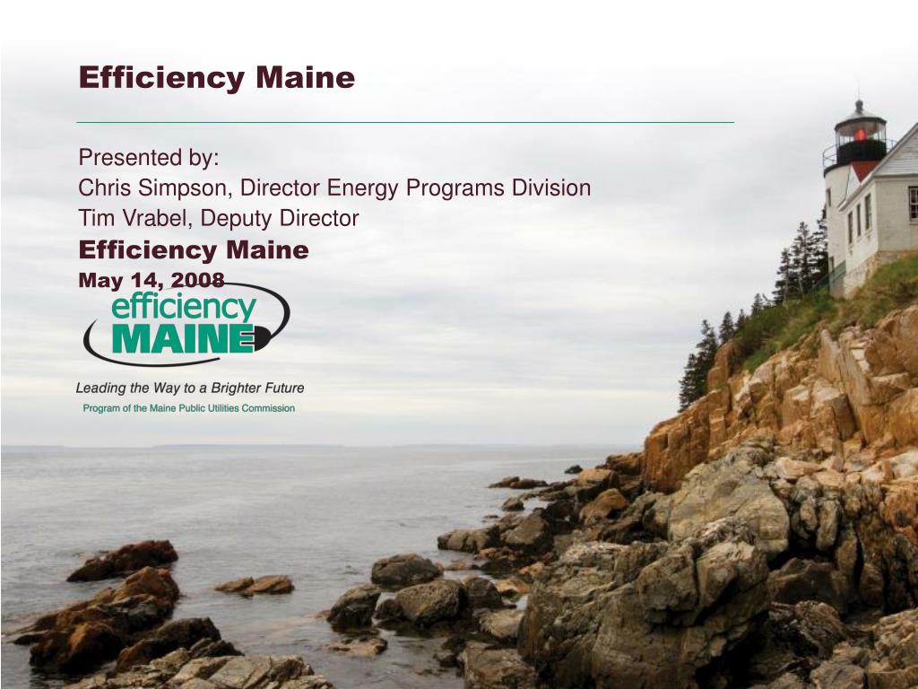 PPT Efficiency Maine PowerPoint Presentation, free download ID4398587