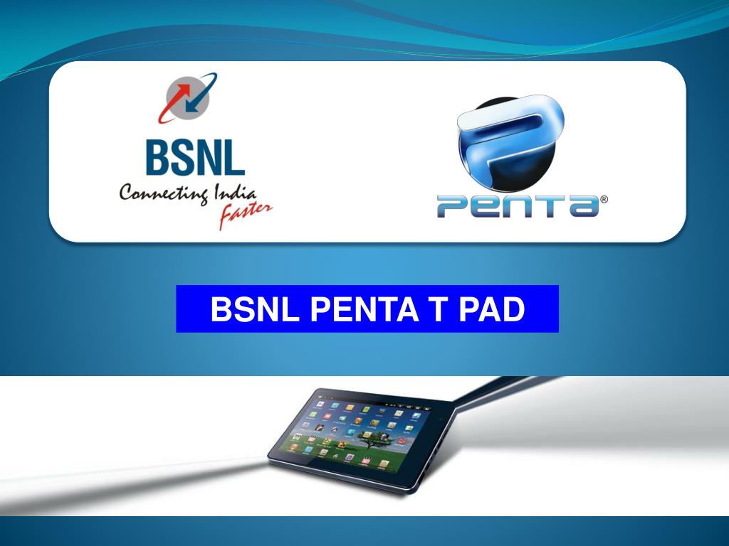 PPT BSNL PENTA T PAD PowerPoint Presentation, free download ID4400007