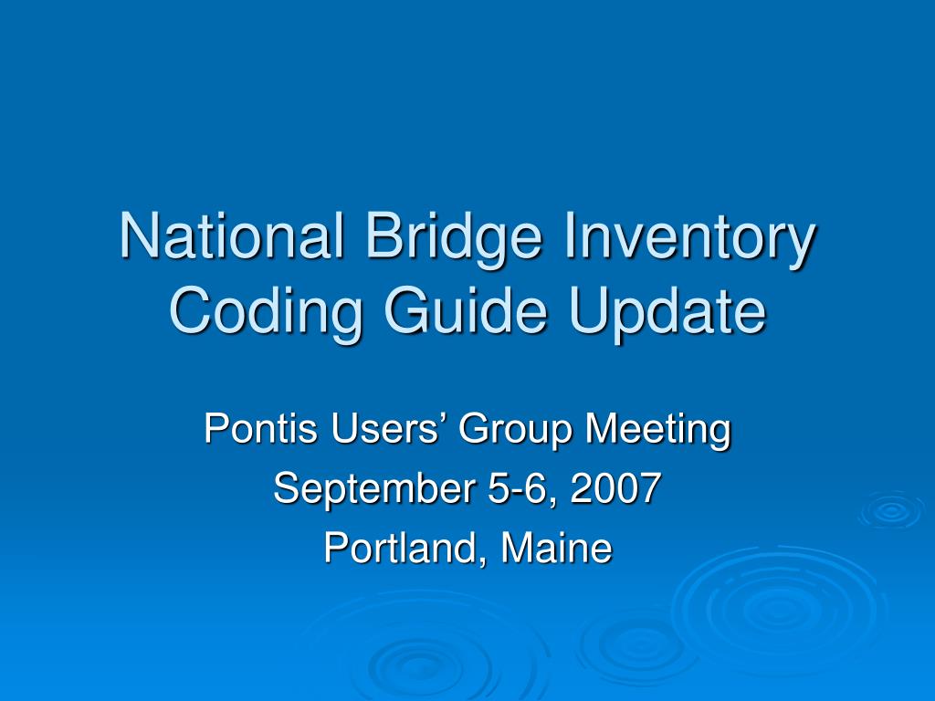PPT National Bridge Inventory Coding Guide Update PowerPoint