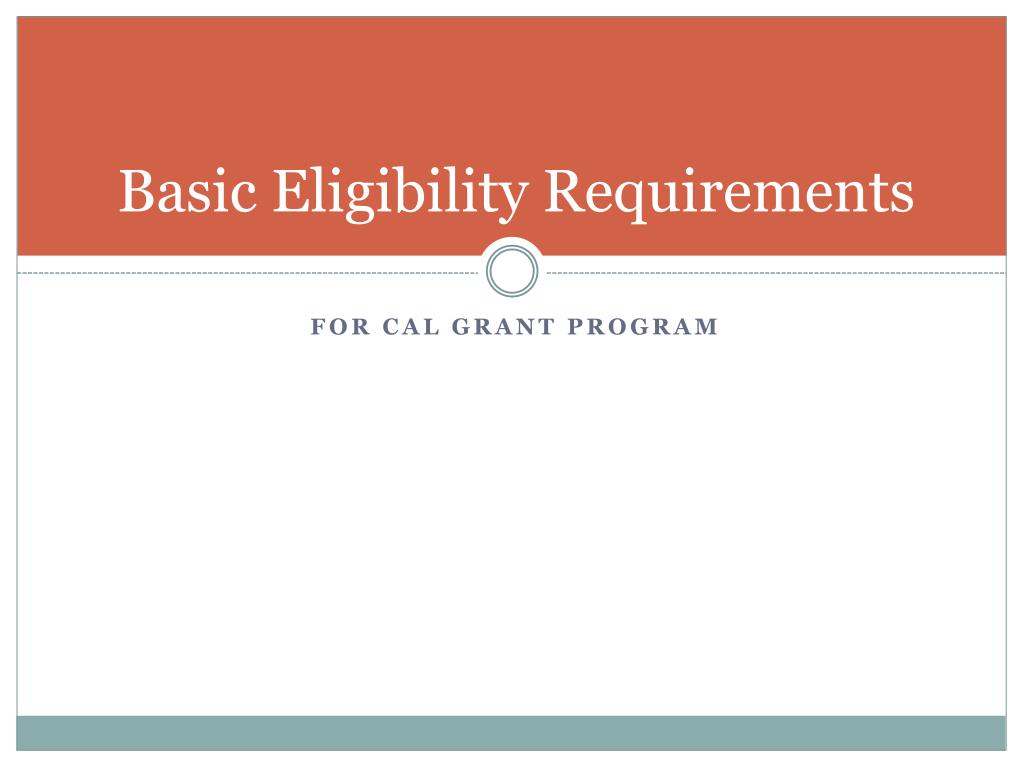 PPT Cal Grant 101 PowerPoint Presentation, free download ID4417518