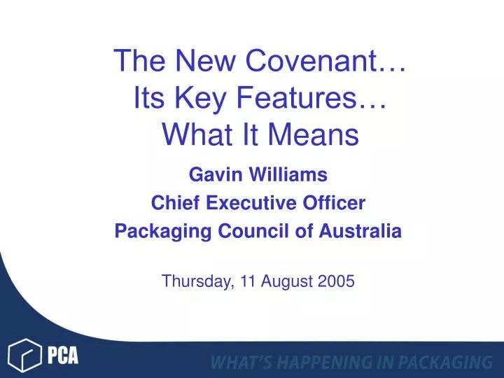 PPT The New Covenant… Its Key Features… What It Means PowerPoint