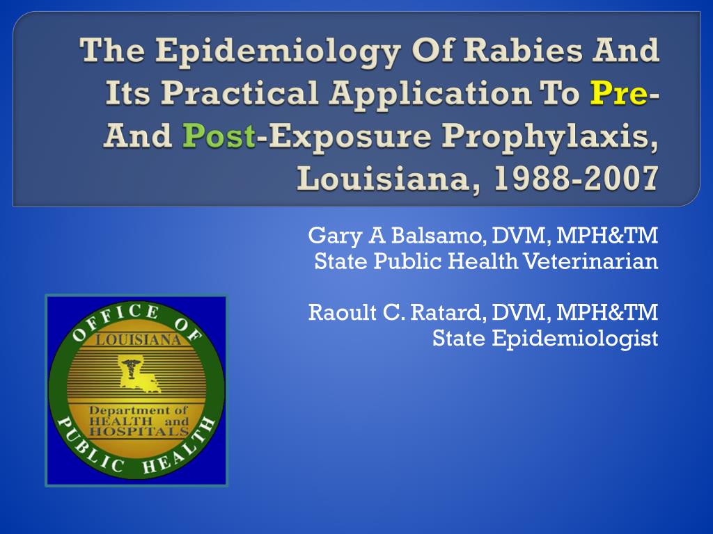 PPT Gary A Balsamo, DVM, MPH&TM State Public Health Veterinarian
