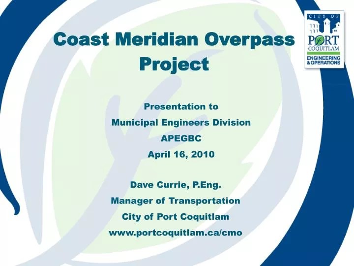 PPT Coast Meridian Overpass Project PowerPoint Presentation, free