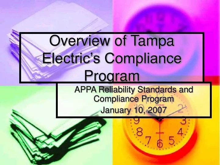 PPT Overview of Tampa Electric’s Compliance Program PowerPoint