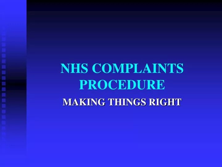 PPT NHS COMPLAINTS PROCEDURE PowerPoint Presentation, free download