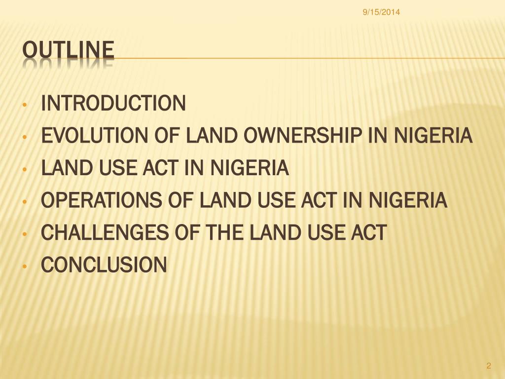 PPT NIGERIAN LAND USE ACT IMPORT AND CHALLENGES PowerPoint