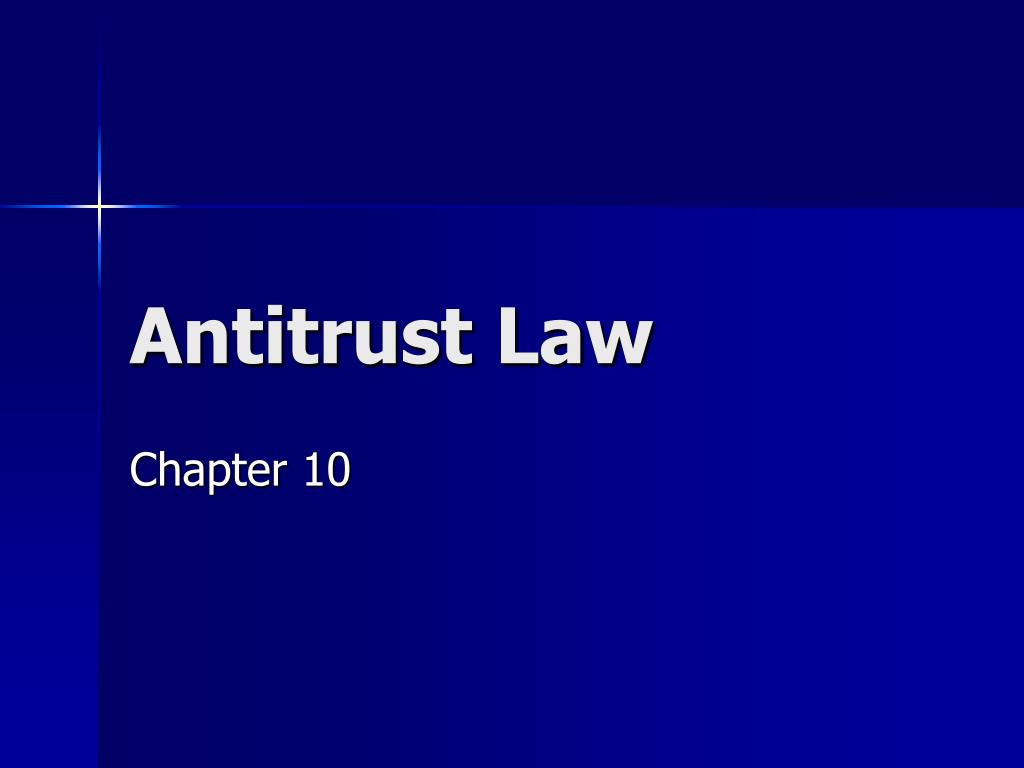 PPT Antitrust Law PowerPoint Presentation, free download ID4448834