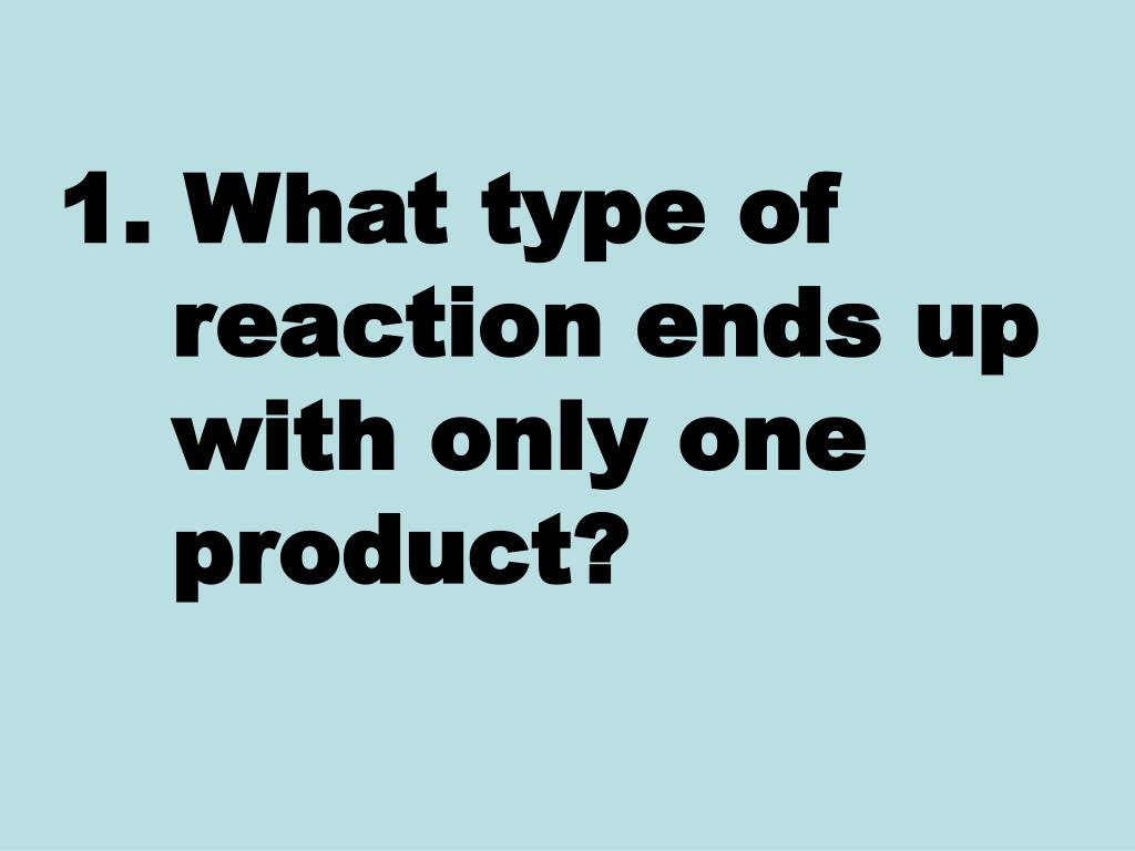 PPT Types of Reactions Practice Quiz PowerPoint Presentation, free