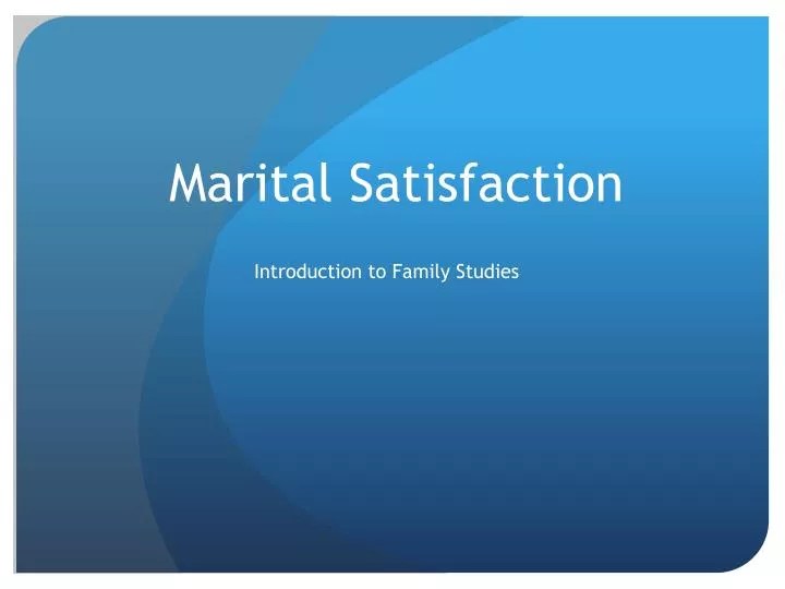 PPT Marital Satisfaction PowerPoint Presentation, free download ID