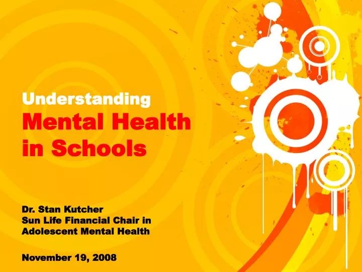 PPT Understanding Mental Health in Schools PowerPoint Presentation