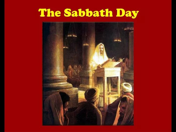 PPT The Sabbath Day PowerPoint Presentation, free download ID4467959