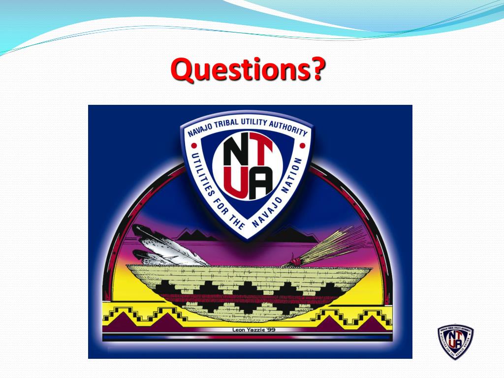 PPT “ Navajo Tribal Utility Authority Fiber Initiative” PowerPoint