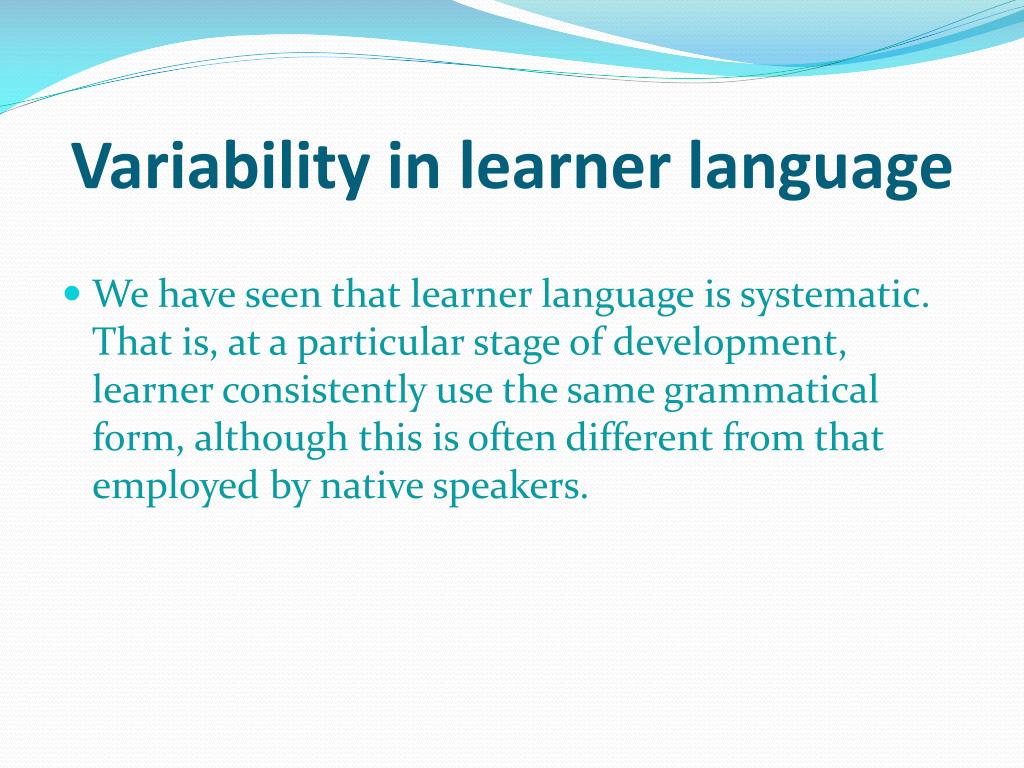 PPT BAB 2 THE NATURE OF LEARNER LANGUAGE PowerPoint Presentation