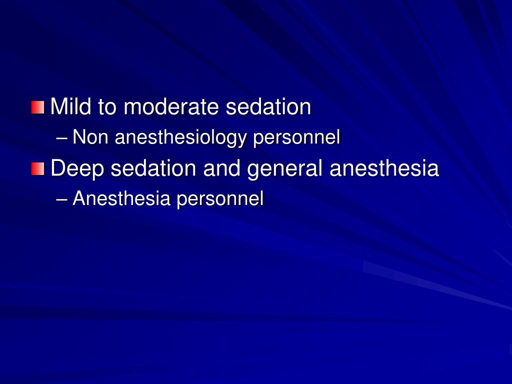 PPT Minimal and Moderate Sedation PowerPoint Presentation, free