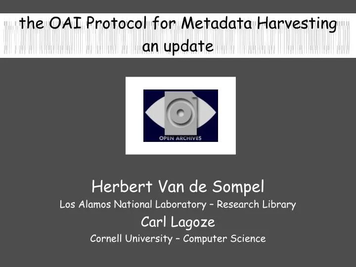 PPT H erbert V an de S ompel Los Alamos National Laboratory