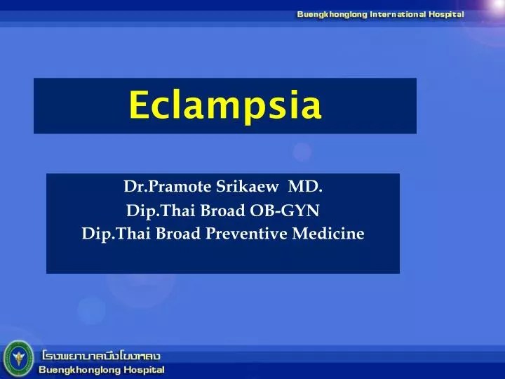 PPT Eclampsia PowerPoint Presentation, free download ID4487915