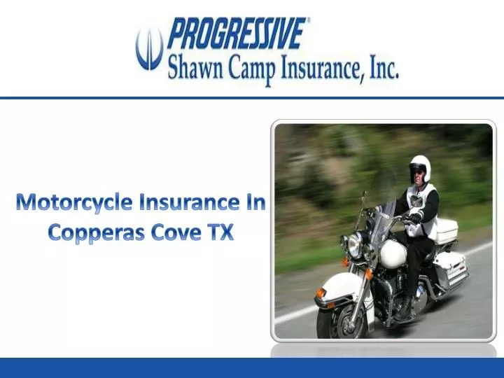 PPT Motorcycle Insurance In Copperas Cove TX PowerPoint Presentation