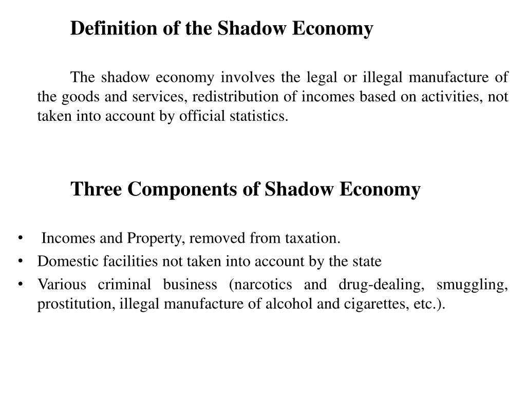 PPT Definition of the Shadow Economy PowerPoint Presentation, free