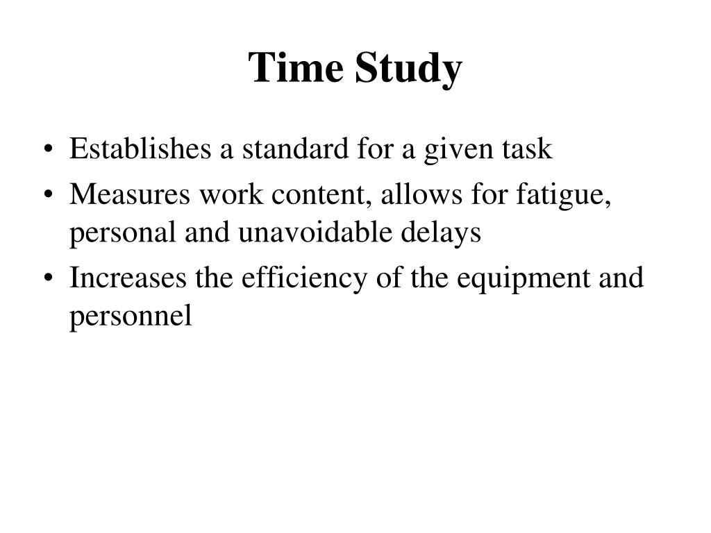 PPT Time Study =Work Measurement Part 1 PowerPoint Presentation, free download ID4495774