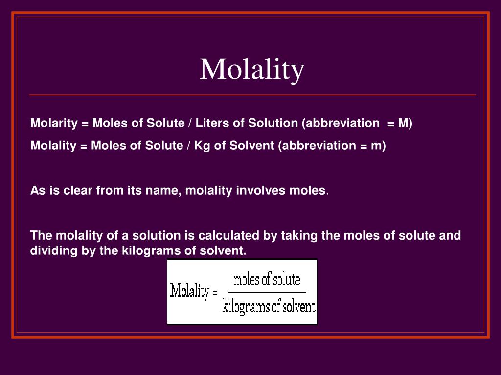 PPT Molality PowerPoint Presentation, free download ID4499739
