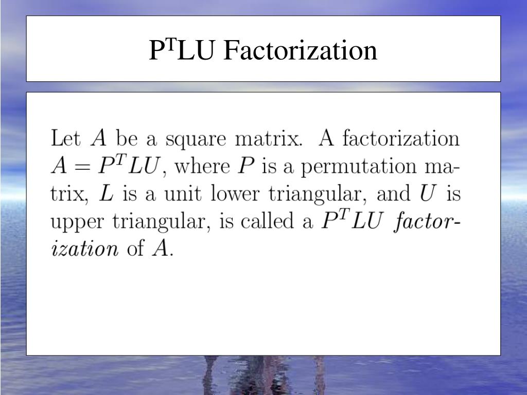 PPT Method of LU Factorization PowerPoint Presentation, free download