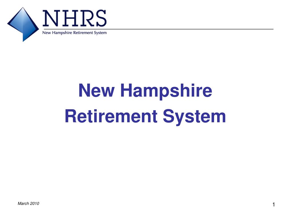 PPT New Hampshire Retirement System PowerPoint Presentation, free