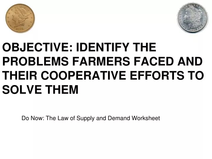 PPT OBJECTIVE IDENTIFY THE PROBLEMS FARMERS FACED AND