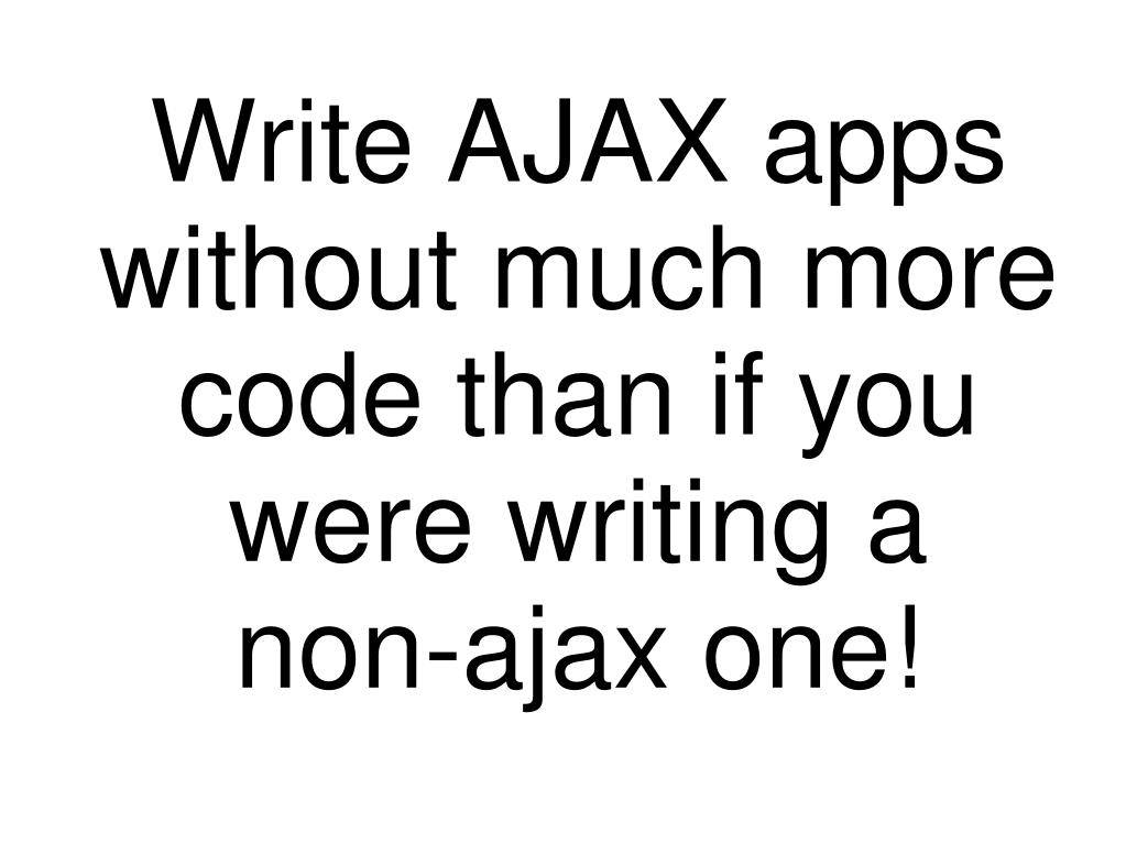 PPT Developing AJAX  applications with Castle Monorail PowerPoint Presentation ID4506765