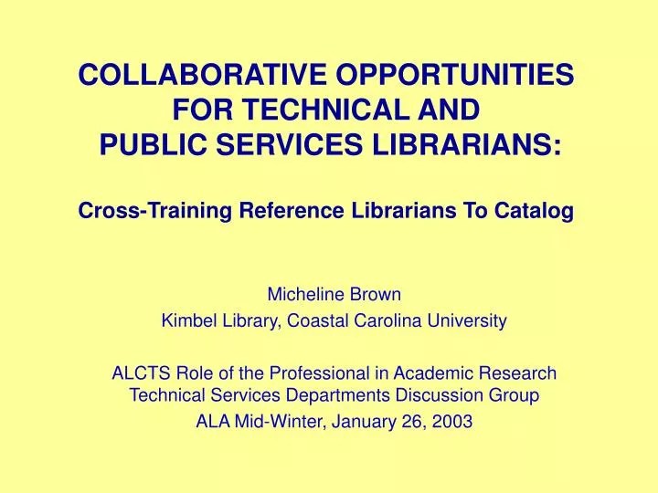 PPT Micheline Brown Kimbel Library, Coastal Carolina University PowerPoint Presentation ID