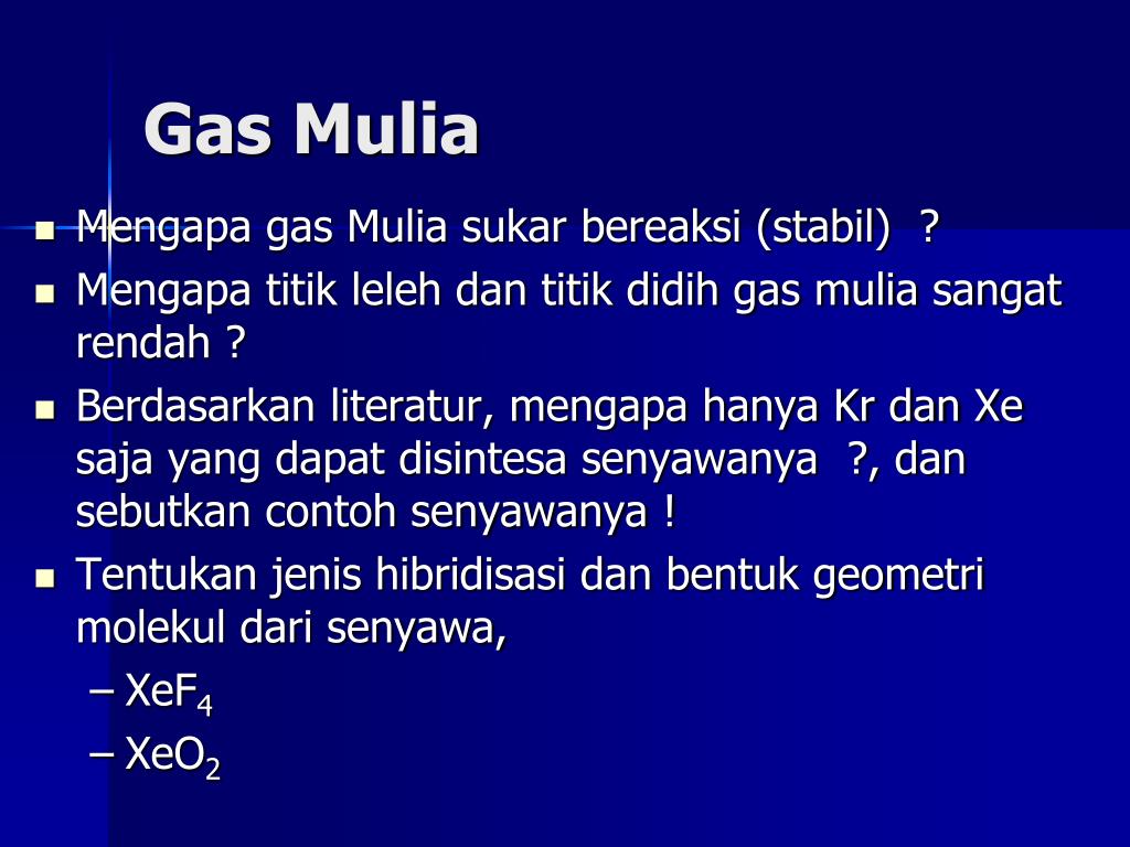 Mengapa Titik Leleh Serta Titik Didih Gas Mulia Sangat Rendah Bagis