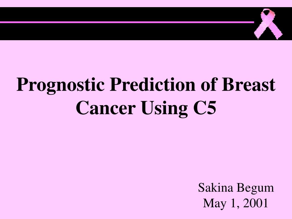 PPT Prognostic Prediction of Breast Cancer Using C5 PowerPoint Presentation ID4515471