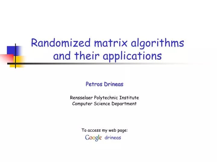 PPT Randomized matrix algorithms and their applications PowerPoint