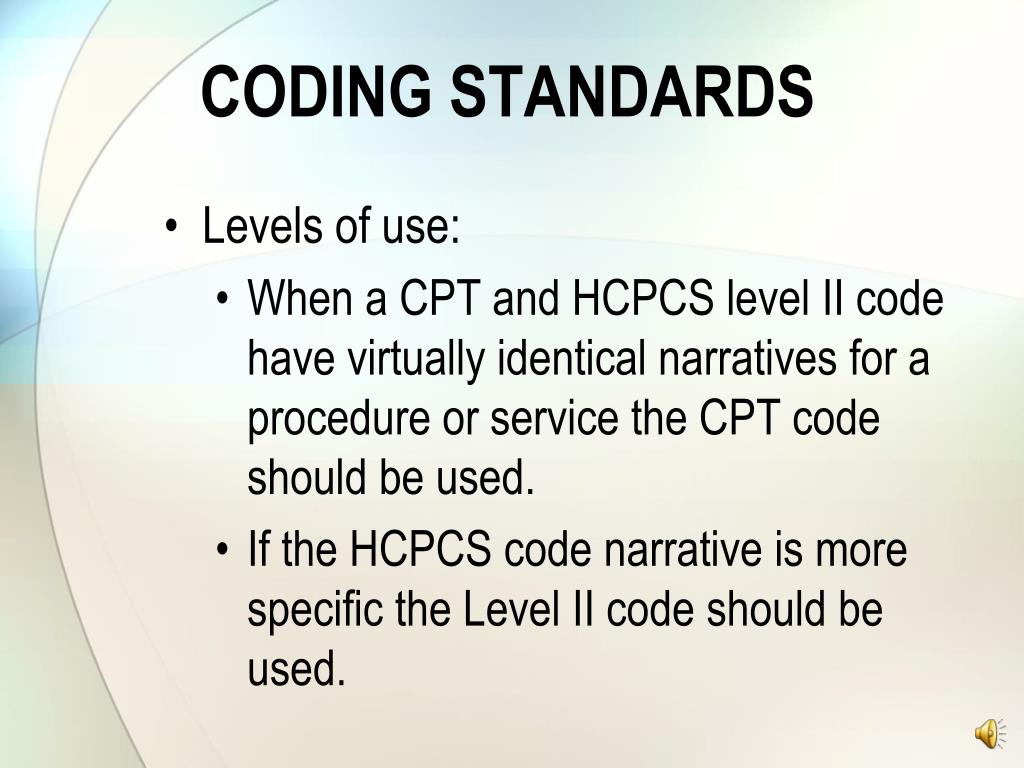 PPT CODING FOR THE NONCODER HCPCS LEVEL II HCPCS CODES PowerPoint