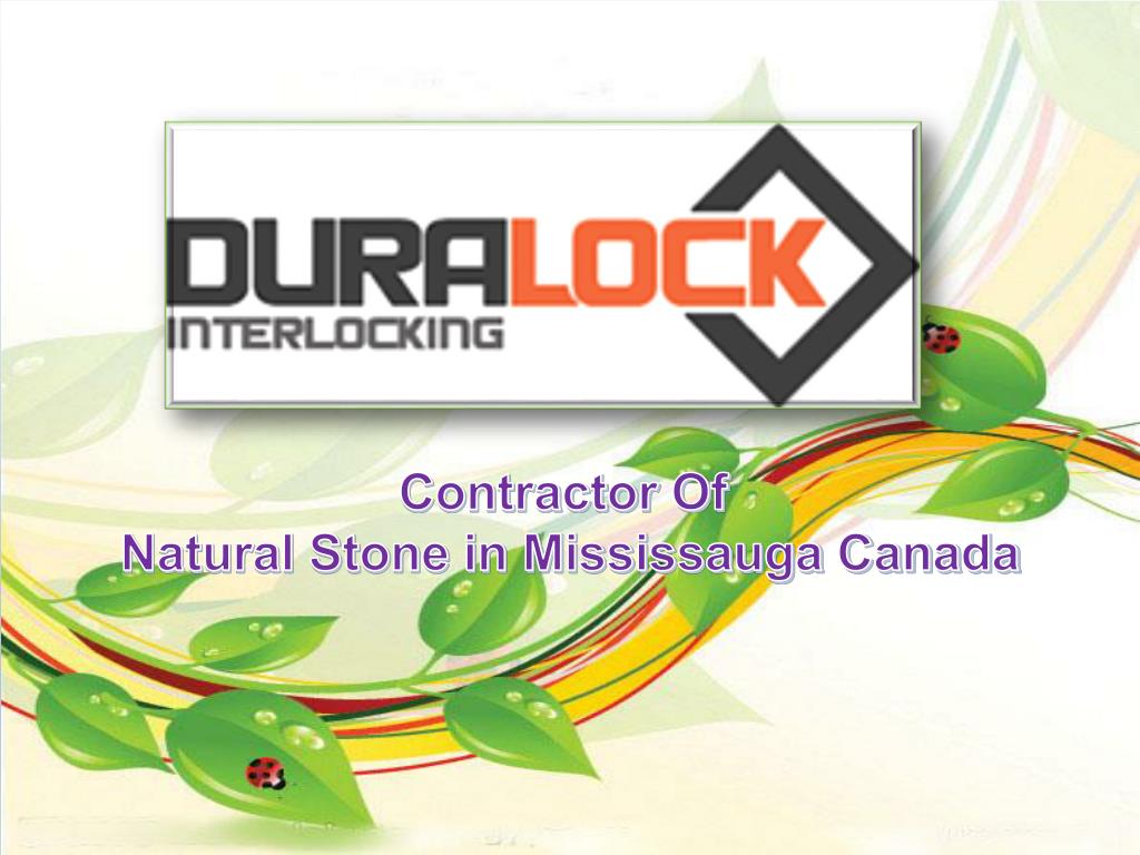 PPT Natural Stone in Mississauga PowerPoint Presentation, free