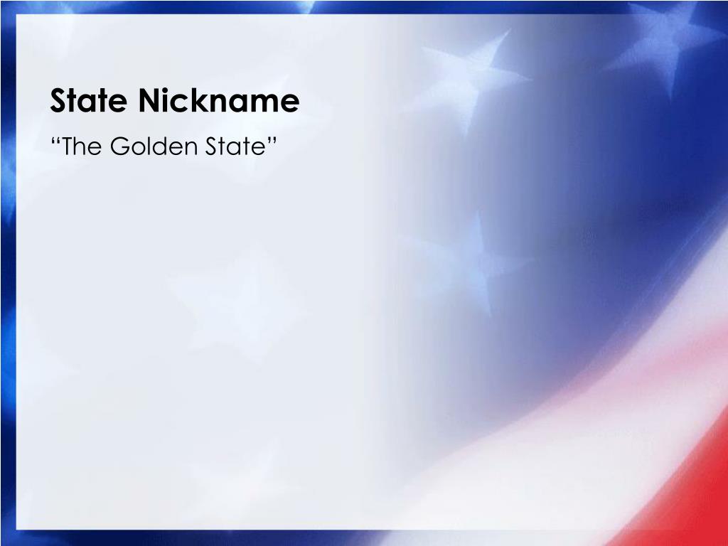 PPT Our 50 States Our 50 States California PowerPoint Presentation