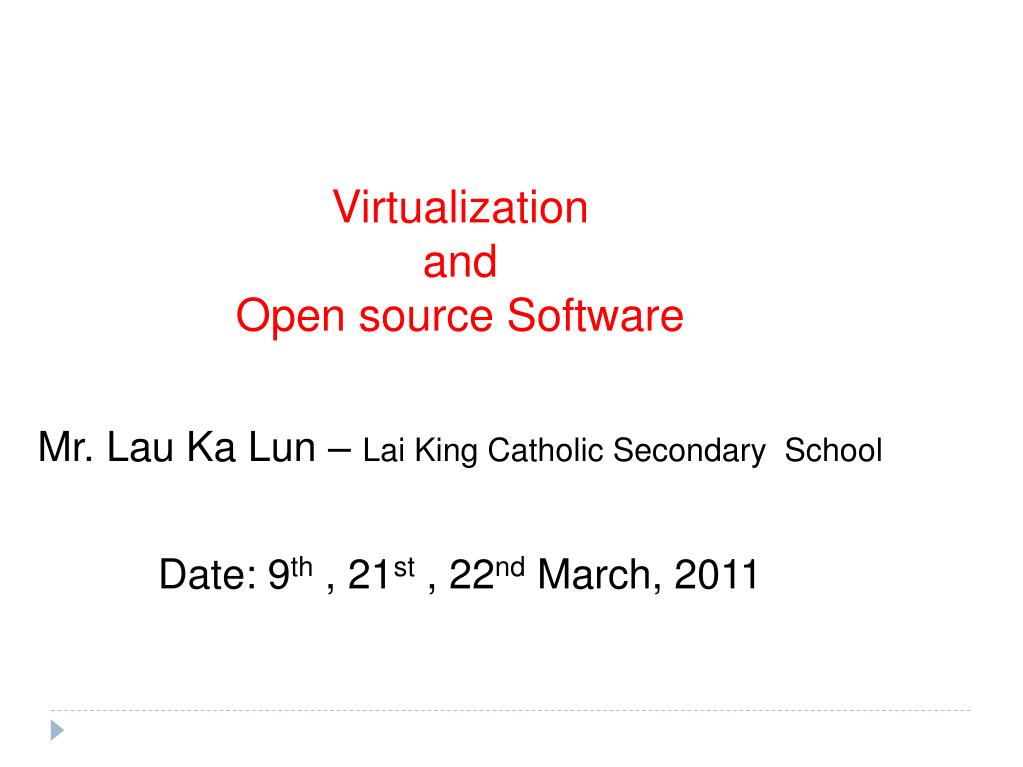 PPT Virtualization and Open source Software PowerPoint Presentation
