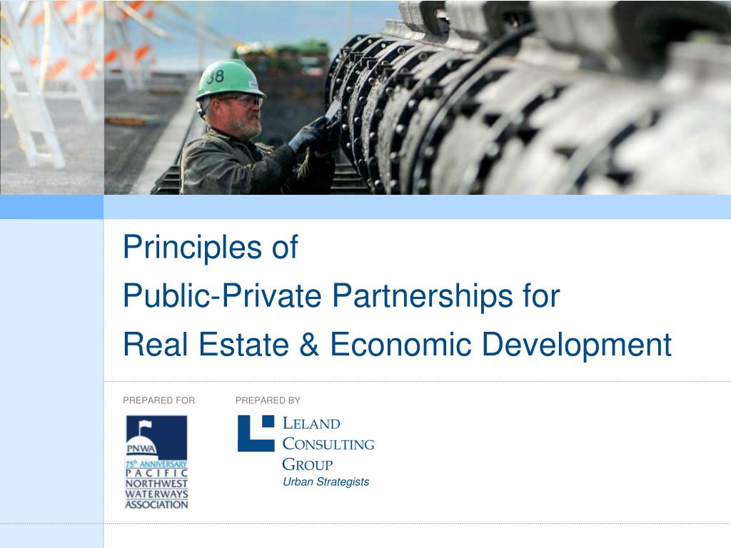 PPT Principles of PublicPrivate Partnerships for Real Estate & Economic Development
