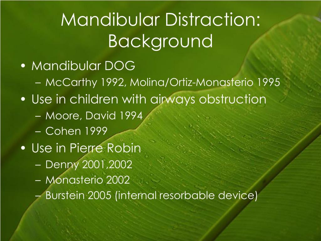 PPT Early Mandibular Distraction Osteogenesis in Pierre Robin